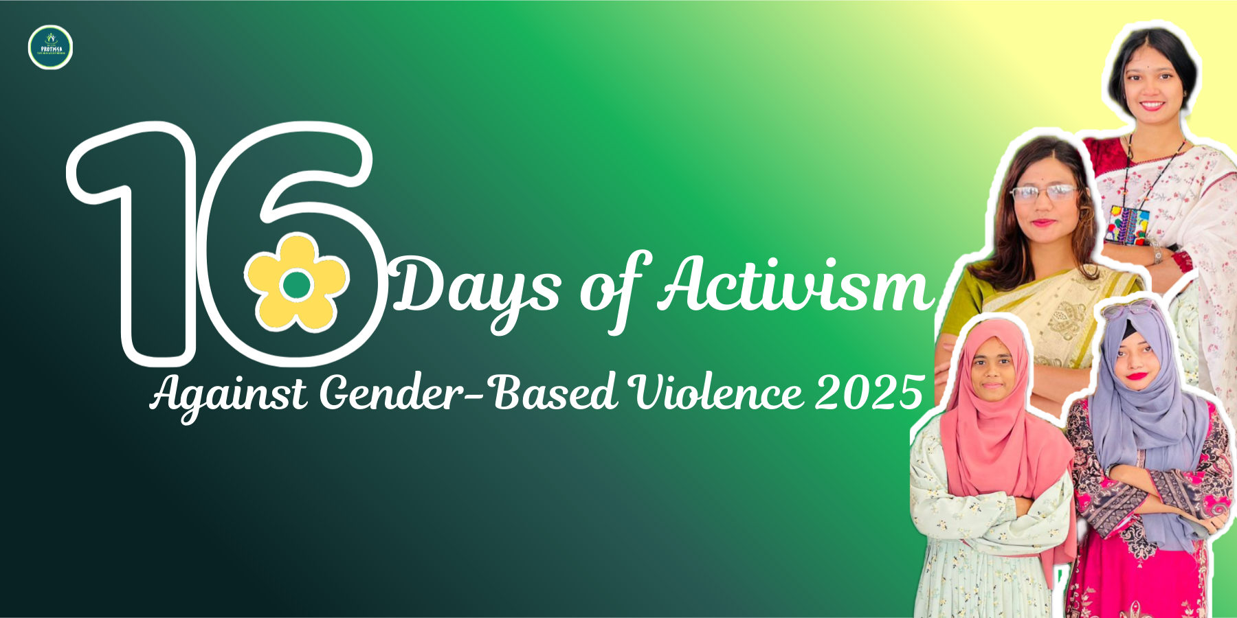 A social awareness banner highlighting the 16 Days of Activism campaign, featuring messages advocating safety, dignity, and the rights of women and girls.